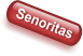 Senoritas