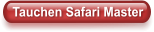 Tauchen Safari Master
