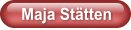 Maja Stätten