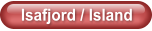 Isafjord / Island