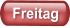 Freitag
