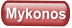 Mykonos